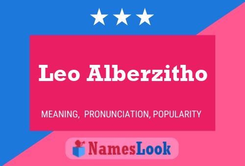 Leo Alberzitho Namensposter