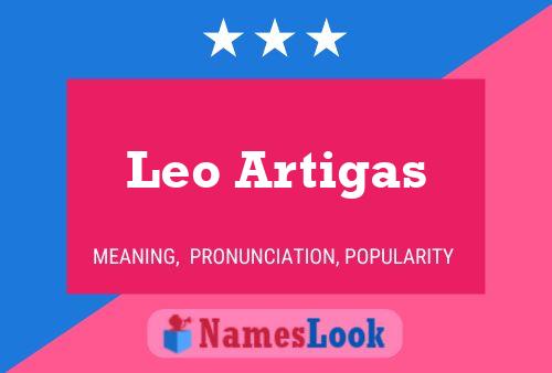 Leo Artigas Namensposter