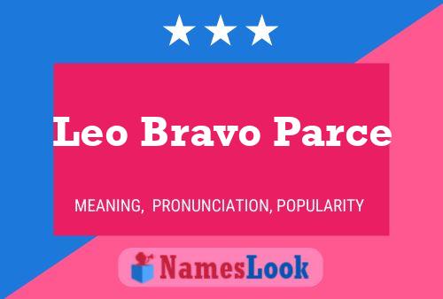 Leo Bravo Parce Namensposter