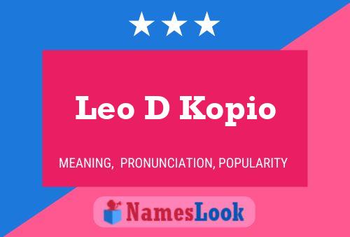 Leo D Kopio Namensposter