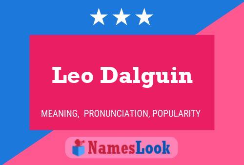 Leo Dalguin Namensposter