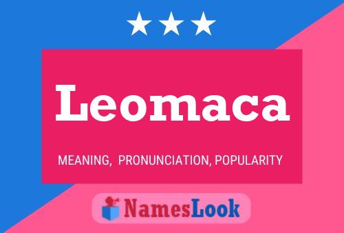 Leomaca Namensposter