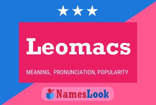 Leomacs Namensposter