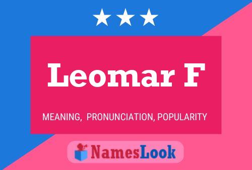 Leomar F Namensposter