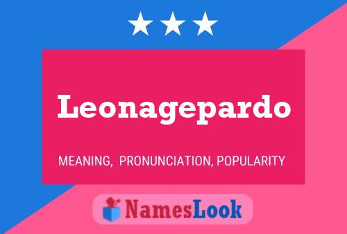 Leonagepardo Namensposter