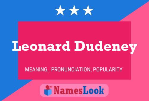 Leonard Dudeney Namensposter