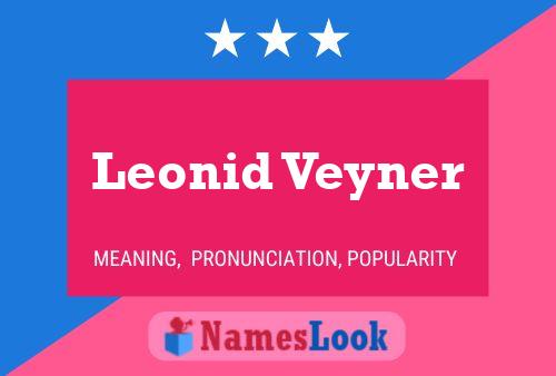 Leonid Veyner Namensposter