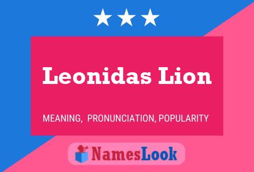 Leonidas Lion Namensposter