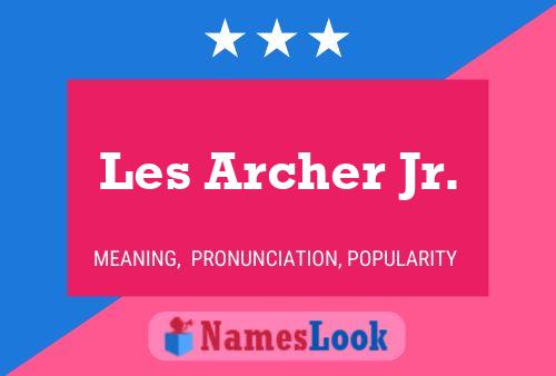 Les Archer Jr. Namensposter