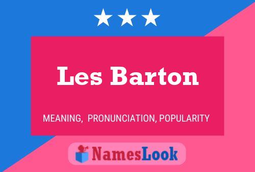 Les Barton Namensposter