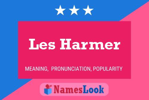 Les Harmer Namensposter