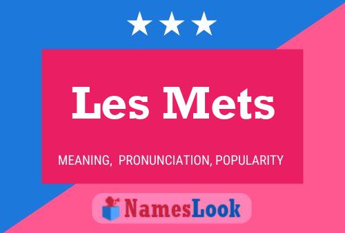 Les Mets Namensposter