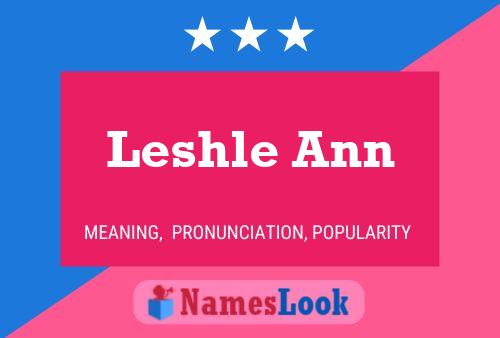 Leshle Ann Namensposter