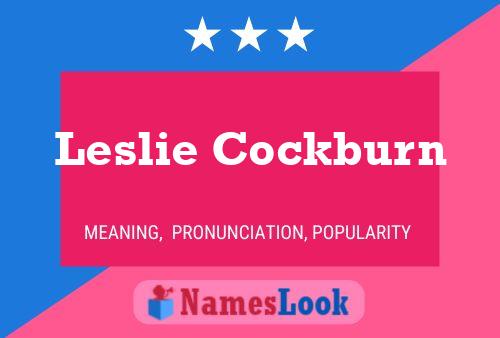 Leslie Cockburn Namensposter