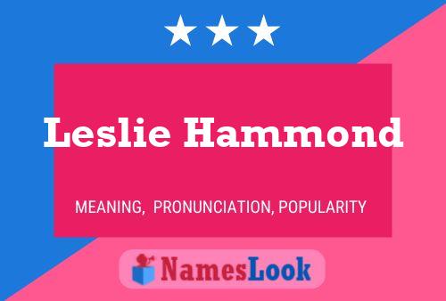 Leslie Hammond Namensposter