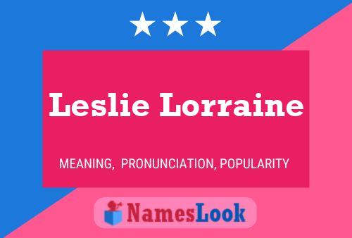 Leslie Lorraine Namensposter