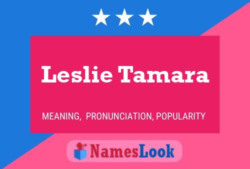 Leslie Tamara Namensposter