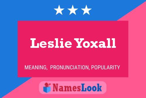 Leslie Yoxall Namensposter