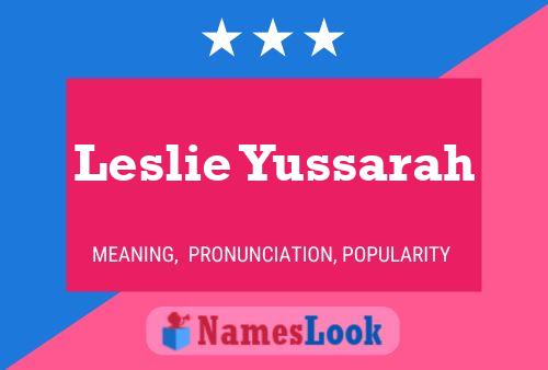 Leslie Yussarah Namensposter