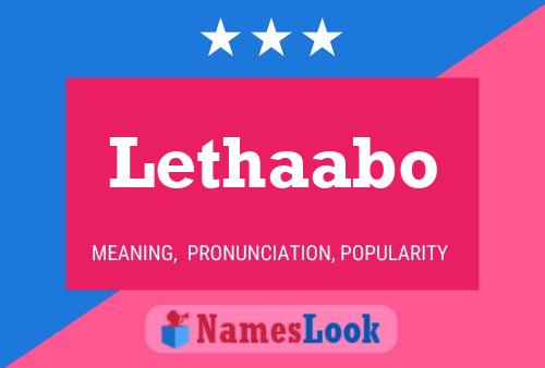 Lethaabo Namensposter