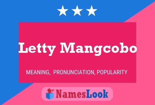 Letty Mangcobo Namensposter