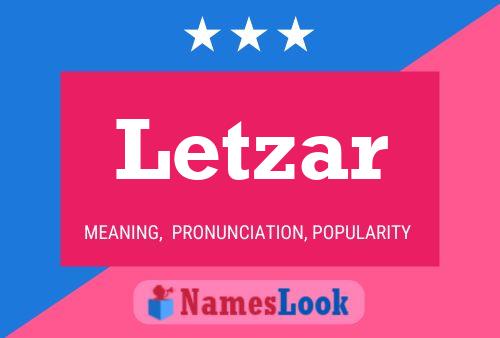 Letzar Namensposter