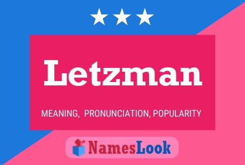 Letzman Namensposter