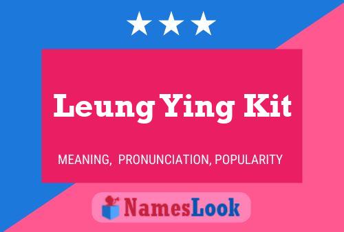 Leung Ying Kit Namensposter