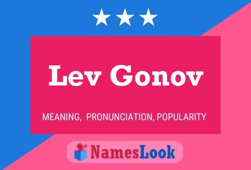 Lev Gonov Namensposter