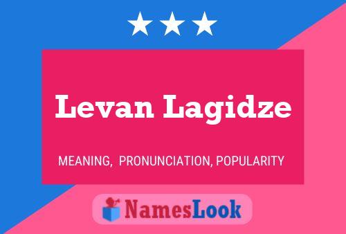 Levan Lagidze Namensposter