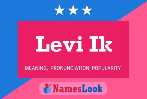 Levi Ik Namensposter