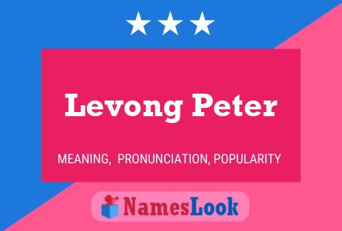 Levong Peter Namensposter