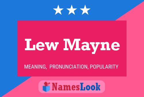 Lew Mayne Namensposter