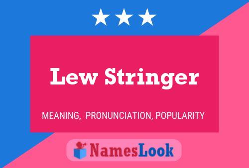 Lew Stringer Namensposter