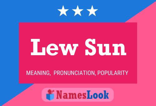 Lew Sun Namensposter