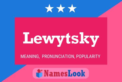 Lewytsky Namensposter