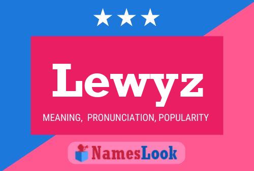 Lewyz Namensposter