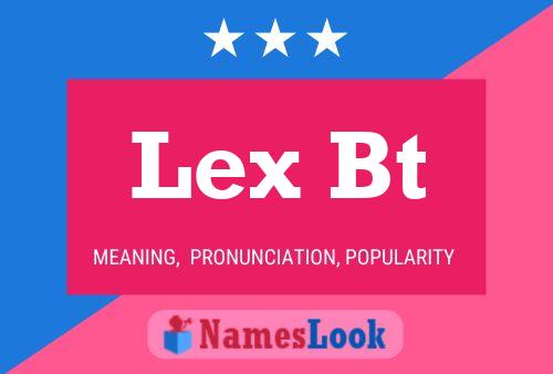 Lex Bt Namensposter