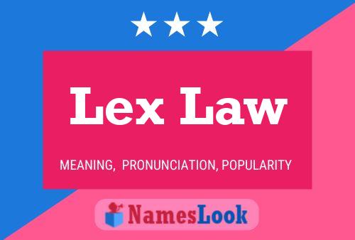 Lex Law Namensposter