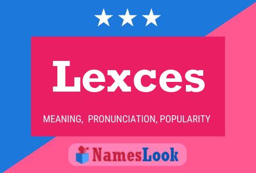 Lexces Namensposter