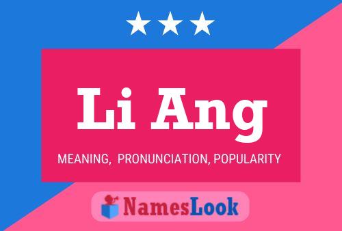 Li Ang Namensposter