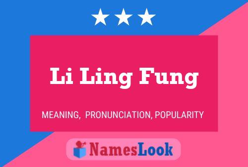 Li Ling Fung Namensposter