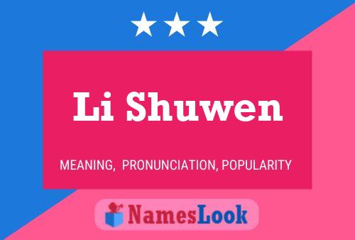 Li Shuwen Namensposter