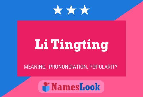 Li Tingting Namensposter