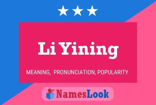 Li Yining Namensposter