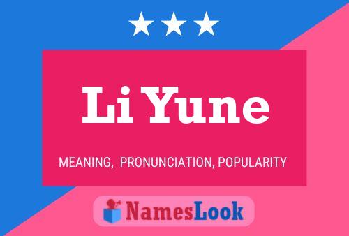 Li Yune Namensposter