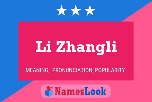 Li Zhangli Namensposter