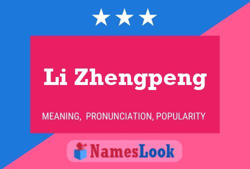 Li Zhengpeng Namensposter