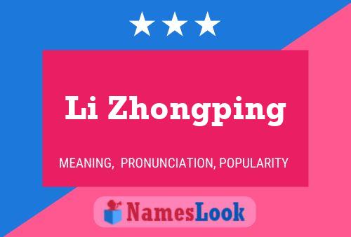 Li Zhongping Namensposter