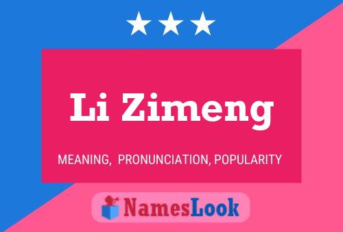 Li Zimeng Namensposter